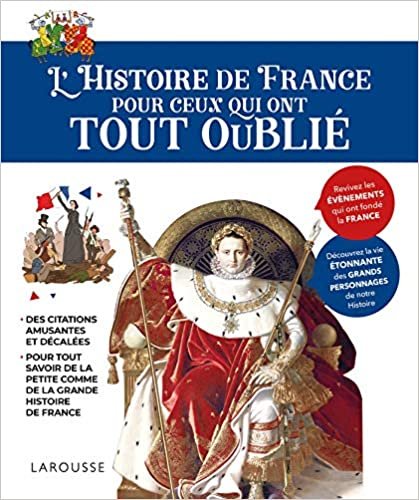 okumak l&#39;Histoire de France pour ceux qui ont tout oublié