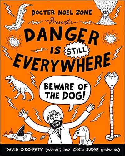 okumak Danger is Still Everywhere: Beware of the Dog (Danger is Everywhere book 2)