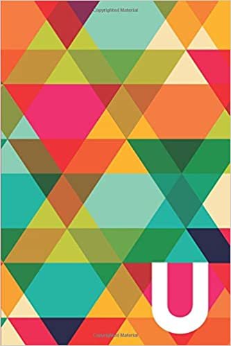 okumak U: 6x9 Lined Writing Notebook Journal Personalized with Monogram Initial Letter, 120 Pages – Rainbow Multicolored Modern Triangles (Modern Triangles Monogram Journals)