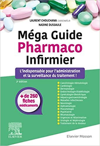okumak Méga Guide Pharmaco Infirmier: L&#39;indispensable pour l&#39;administration et la surveillance du traitement ! (Hors collection)