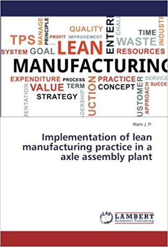 okumak Implementation of lean manufacturing practice in a axle assembly plant