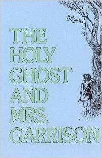 Holy Ghost And Mrs Garrison