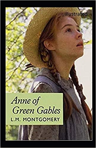 okumak Anne of Green Gables Illustrated