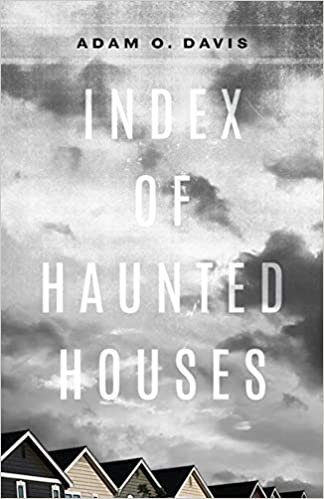okumak Index of Haunted Houses (Kathryn A. Morton Prize in Poetry)