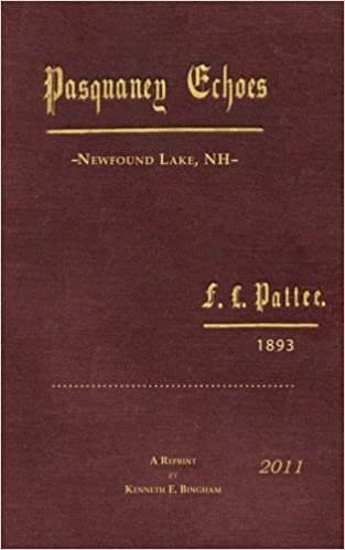 okumak Pasquaney Echoes, Newfound Lake, NH F.L.Pattee,1893