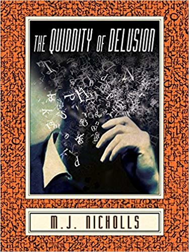 okumak The Quiddity of Delusion