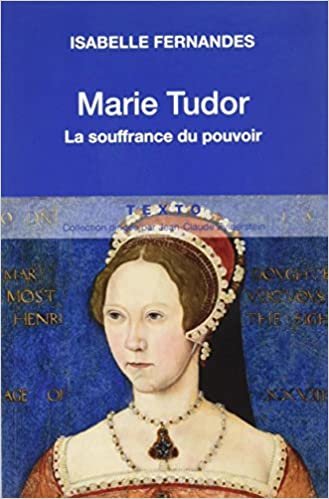 okumak Marie Tudor, la souffrance du pouvoir (TEXTO)