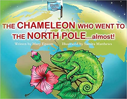 okumak The Chameleon Who Went To The North Pole...almost!