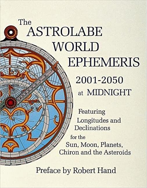 ASTROLABE WORLD EPHEMERIS 2001-50 MIDNGT: 2001-50 at Midnight