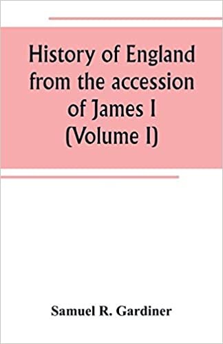 okumak History of England from the accession of James I. to the outbreak of the civil war 1603-1642 (Volume I)