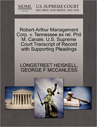 okumak Robert-Arthur Management Corp. V. Tennessee Ex Rel. Phil M. Canale. U.S. Supreme Court Transcript of Record with Supporting Pleadings