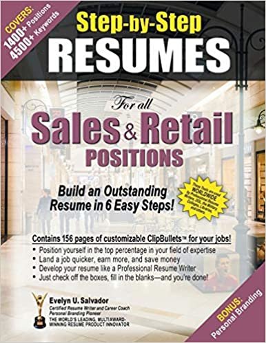 okumak Step-by-Step RESUMES For all Sales &amp; Retail Positions: Build an Outstanding Resume in 6 Easy Steps!