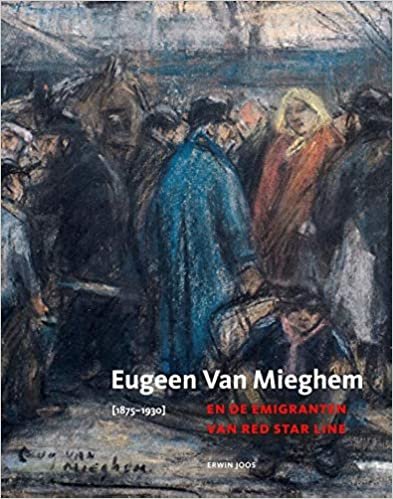 okumak Eugeen van Mieghem (1875-1930) en de emigranten van Red Star Line: en de emigranten van de Red Star Line