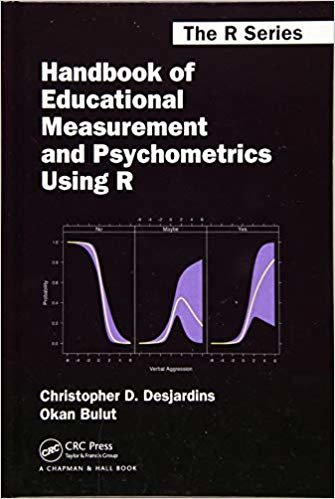 okumak Handbook of Educational Measurement and Psychometrics Using R