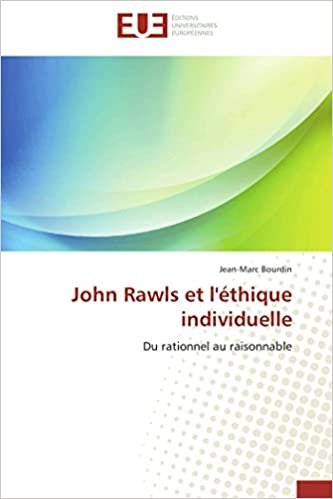 okumak John Rawls et l&#39;éthique individuelle: Du rationnel au raisonnable (Omn.Univ.Europ.)