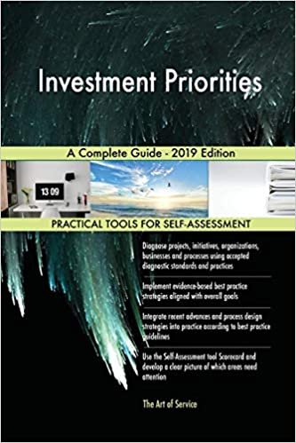 okumak Blokdyk, G: Investment Priorities A Complete Guide - 2019 Ed