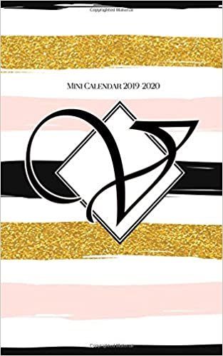 okumak Mini Calendar 2019-2020 Letter V: (Pocket Sized Planner Pink Gold Black Stripes 5x8)