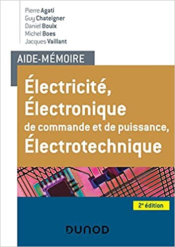 okumak Aide-Mémoire Électricité - Électronique de commande et de puissance - Électrotechnique
