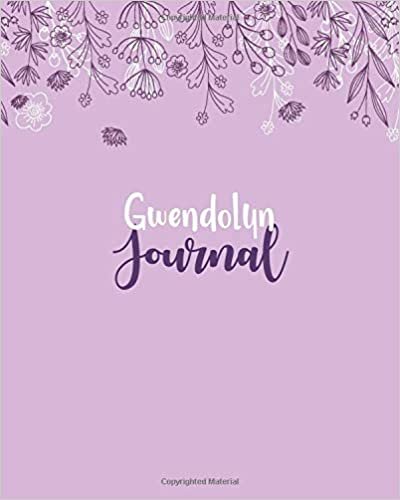 okumak Gwendolyn Journal: 100 Lined Sheet 8x10 inches for Write, Record, Lecture, Memo, Diary, Sketching and Initial name on Matte Flower Cover , Gwendolyn Journal