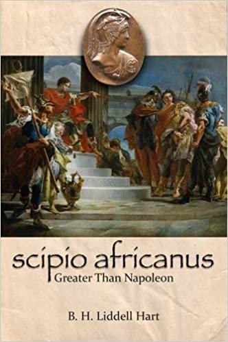 okumak Scipio Africanus : Greater Than Napoleon