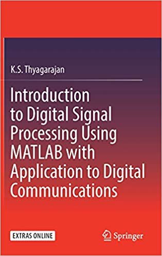 okumak Introduction to Digital Signal Processing Using MATLAB with Application to Digital Communications