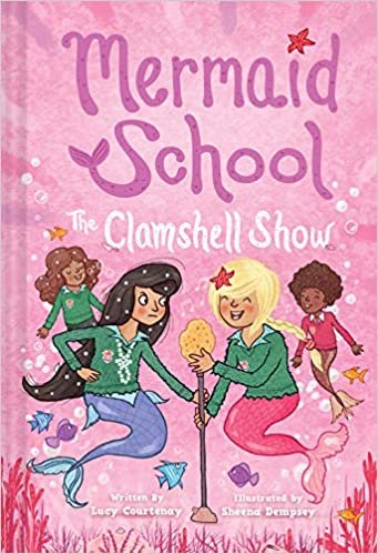 okumak The Clamshell Show (Mermaid School #2)