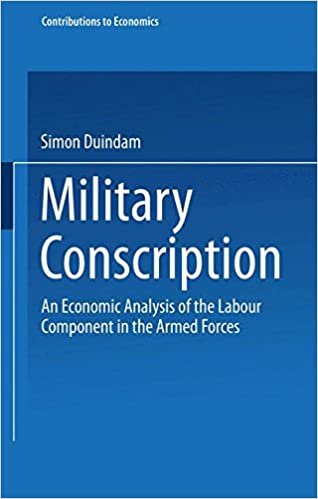 okumak Military Conscription : An Economic Analysis of the Labour Component in the Armed Forces