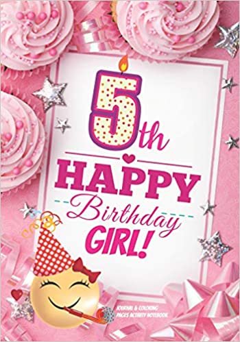 okumak 5th Happy Birthday Girl Journal &amp; Coloring Pages Activity Notebook: Cute Emoji Special Birthday Card Style Guided Journal, Coloring &amp; Word-Search For Kids To Write In