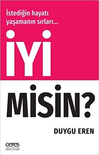 okumak İyi Misin?: İstediğin Hayatı Yaşamanın Sırları...