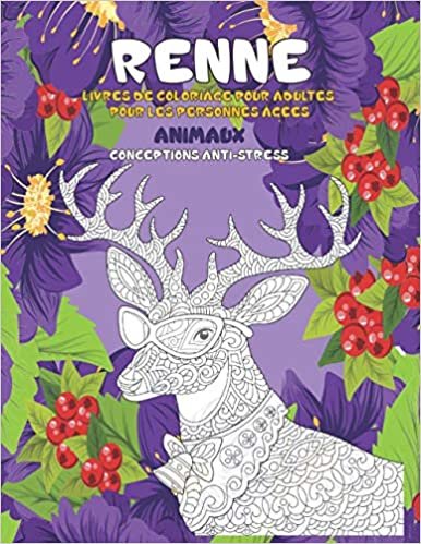 okumak Livres de coloriage pour adultes pour les personnes âgées - Conceptions anti-stress - Animaux - Renne