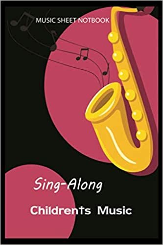 Sing-Along Children†s Music Music Sheet Notebook: Lined Notebook / Journal Gift, 110 Pages, 6x9, Soft Cover, Matte Finish