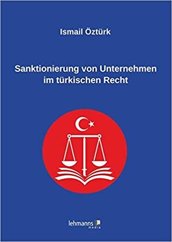 okumak Sanktionierung von Unternehmen im türkischen Recht