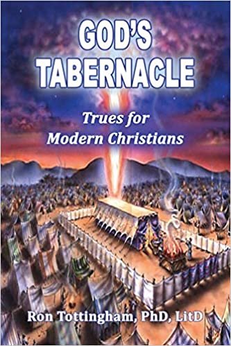 okumak God&#39;s Tabernacle: Trues for Modern Christians