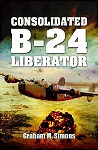 okumak Liberator: The Consolidated B-24 (Images of War)