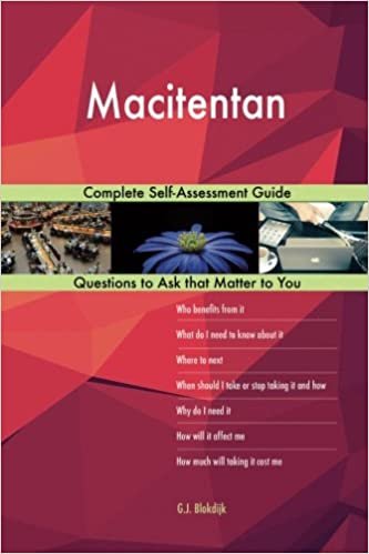 okumak Macitentan; Complete Self-Assessment Guide