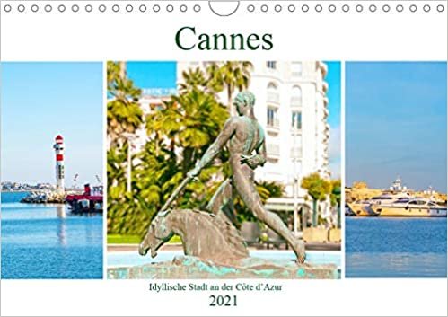 okumak Cannes - idyllische Stadt an der Côte d&#39;Azur (Wandkalender 2021 DIN A4 quer): Urlaubsort  mit mediterranen Flair an der Côte d&#39;Azur in Südfrankreich. (Monatskalender, 14 Seiten )