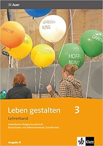 okumak Leben gestalten 3. Ausgabe N: Lehrerband mit CD-ROM Klasse 9/10 (Leben gestalten. Ausgabe N Realschulen und differenzierende Schulformen ab 2014)