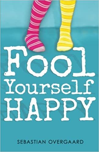Fool Yourself Happy