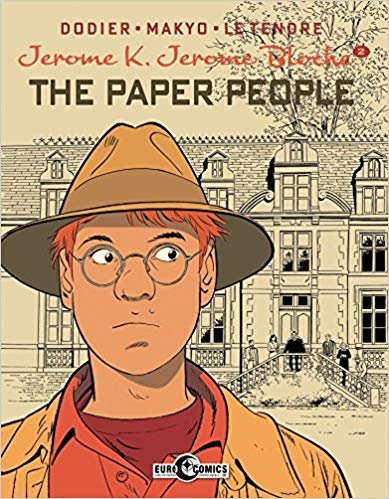 okumak Jerome K. Jerome Bloche Vol. 2 The Paper People