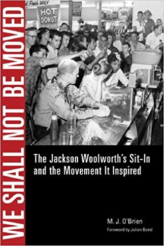 okumak We Shall Not Be Moved: The Jackson Woolworth&#39;s Sit-In and the Movement It Inspired