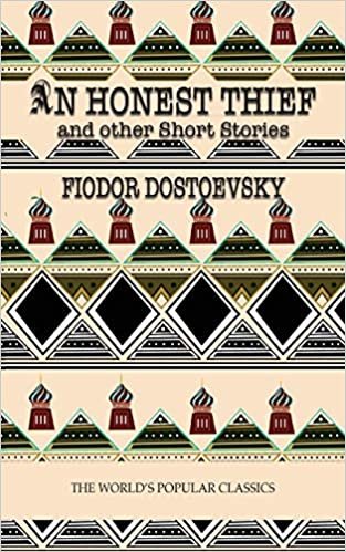 okumak An Honest Thief (Best Fyodor Dostoyevsky Books, Band 4)