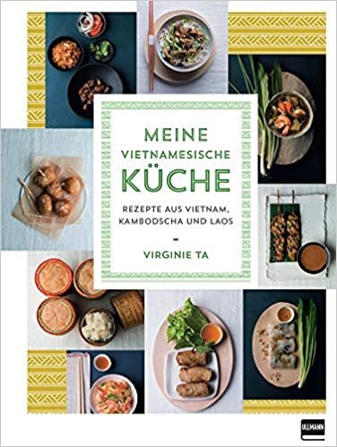 okumak Ta, V: Meine vietnamesische Küche