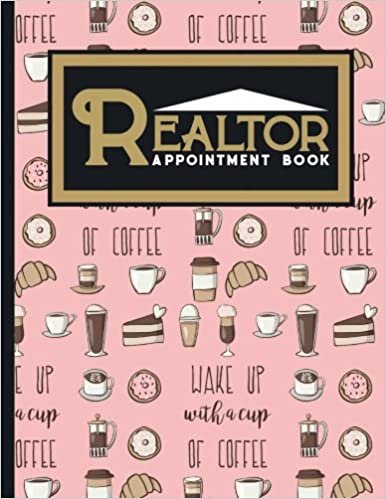 okumak Realtor Appointment Book: 4 Columns Appointment Log Book, Appointment Time Planner, Hourly Appointment Calendar, Cute Coffee Cover: Volume 30