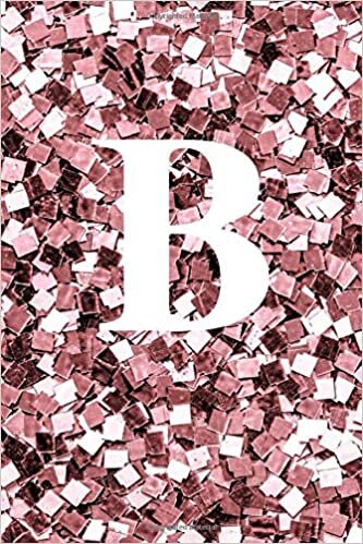 okumak B notebook: sequins pink monogram notebook/journal . letter B personalized notebook/journal/dairies for writing and taking notes .notebook for women . ... for girls .glossy finish 6×9 inches 120 pages