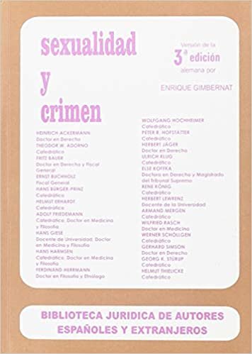 okumak Sexualidad y crimen: Versión de la 3ª edición alemana por Enrique Gimbernat (Biblioteca de autores españoles y extranjeros)