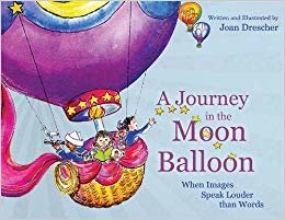 okumak A Journey in the Moon Balloon: When Images Speak Louder Than Words
