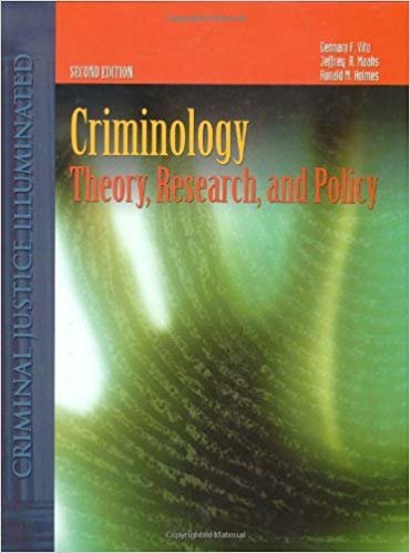 okumak CRIMINOLOGY : THEORY, RESEARCH, AND POLICY
