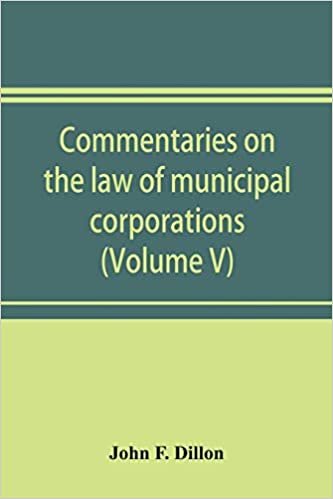 okumak Commentaries on the law of municipal corporations (Volume V)