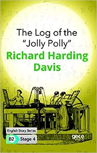 okumak The Log of the &#39;&#39;Jolly Polly&#39;&#39; - İngilizce Hikayeler B2 Stage 4