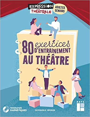 okumak 80 exercices d&#39;entraînement au théâtre pour adultes et seniors + DVD (Expression théâtrale)